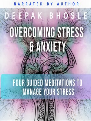cover image of Overcoming Stress & Anxiety